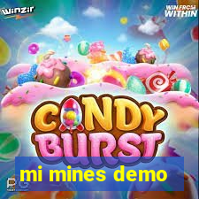 mi mines demo